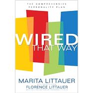 Wired That Way by Littauer, Marita; Littauer, Florence, 9780800725372