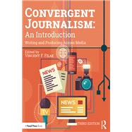 Convergent Journalism by Filak, Vincent F., 9780367335373