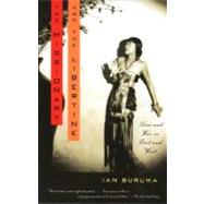 The Missionary and the Libertine Love and War in East and West by BURUMA, IAN, 9780375705373