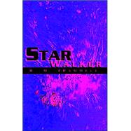 Star Walker by TRAMMELL R. M., 9781413455373