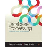 Database Processing by Kroenke, David M.; Auer, David, 9780132145374