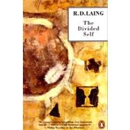 The Divided Self An Existential Study in Sanity and Madness by Laing, R. D., 9780140135374