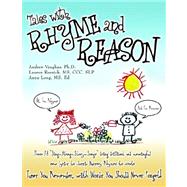 Tales with Rhyme and Reason by Ph D., Andrew Vaughan, 9781425705374