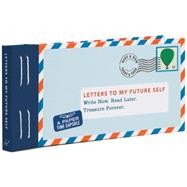 Letters to My Future Self by Redmond, Lea (CRT), 9781452125374