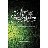 Of War and Consequence by Martin, Harrington; Kosfeld, Jeanne; Crerand, Michele, 9781470015374