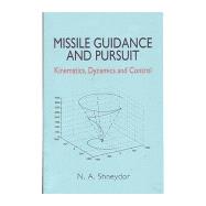Missile Guidance and Pursuit by Shneydor, 9781904275374