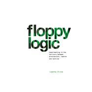 Floppy Logic by Zilka, Leanne, 9781948765374