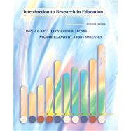 Introduction to Research in Education (with InfoTrac) by Ary, Donald; Jacobs, Lucy Cheser; Razavieh, Asghar; Sorensen, Christine K., 9780534555375