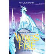 Winter Turning (Wings of Fire #7) by Sutherland, Tui T., 9780545685375