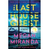 The Last House Guest by Miranda, Megan, 9781501165375