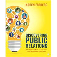 Discovering Public Relations by Karen Freberg, 9781544355375