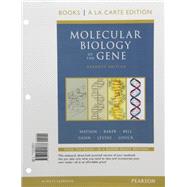 Molecular Biology of the Gene, Books a la Carte Edition by Watson, James D.; Baker, Tania A.; Bell, Stephen P.; Gann, Alexander; Levine, Michael; Losick, Richard, 9780321905376