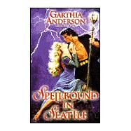 Spellbound in Seattle by Anderson, Garthia, 9780505525376