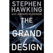 The Grand Design by HAWKING, STEPHENMLODINOW, LEONARD, 9780553805376