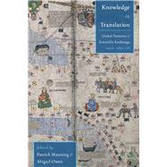 Knowledge in Translation by Manning, Patrick; Owen, Abigail; Burnett, Charles, 9780822945376