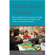 LEGO -Based Therapy by Legoff, Daniel B.; De La Cuesta, Gina Gomez; Krauss, G. W.; Baron-Cohen, Simon, 9781849055376