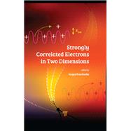 Strongly Correlated Electrons in Two Dimensions by Kravchenko; Sergey, 9789814745376