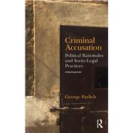 Criminal Accusation by Pavlich, George, 9781138505377