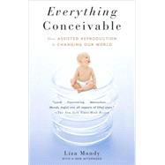 Everything Conceivable by MUNDY, LIZA, 9781400095377