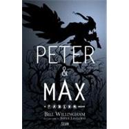 Peter & Max: A Fables Novel by WILLINGHAM, BILLLEIALOHA, STEVE, 9781401225377