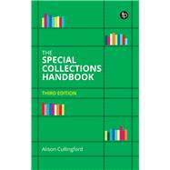 The Special Collections Handbook by Alison Cullingford, 9781783305377