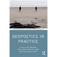 Geopolitics in Practice by Magrane, Eric; Russo, Linda; Leeuw, Sarah De; Perez, Craig Santos, 9780367145378