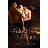 Inked Magic by Strong, Jory, 9780425245378