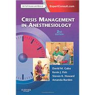 Crisis Management in Anesthesiology by David Gaba, 9780443065378