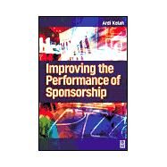 Improving the Performance of Sponsorship by Kolah, 9780750655378