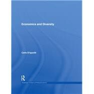 Economics and Diversity by D'Ippoliti; Carlo, 9781138805378