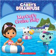 MerCat's Cruise Ship (Gabby's Dollhouse Storybook) by Martins, Gabhi, 9781338885378
