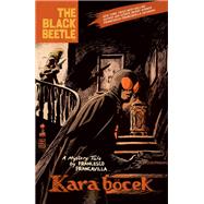 The Black Beetle: Kara Bocek by Francavilla, Francesco; Francavilla, Francesco, 9781506705378