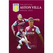 The Official Aston Villa Annual 2023 by Bishop, Rob, 9781915295378