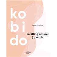 Kobido by Aline Faucheur, 9782017165378