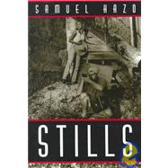 Stills : A Novel by HAZO SAMUEL JOHN, 9780815605379