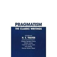 Pragmatism by Thayer, H. S., 9780915145379