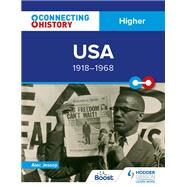 Connecting History: Higher USA, 19181968 by Alec Jessop, 9781398345379