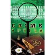 Crime Spells by Greenberg, Martin H.; Coleman, Loren, 9780756405380