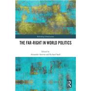 The Far-Right in World Politics by Anievas, Alexander, 9781032755380