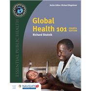 Global Health 101 by Skolnik, Richard, 9781284145380