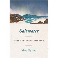 Saltwater by Mary Eyring, 9781469685380