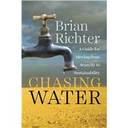 Chasing Water by Richter, Brian, 9781610915380