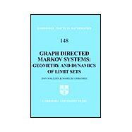 Graph Directed Markov Systems: Geometry and Dynamics of Limit Sets by R. Daniel Mauldin , Mariusz Urbanski, 9780521825382