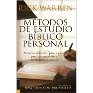 Metodos de Estudio Biblico Personal : 12 Formas de Estudiar la Biblia Tu Solo by Rick Warren, 9780829745382