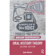 Oral History Theory by Abrams; Lynn, 9781138905382