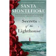 Secrets of the Lighthouse A Novel by Montefiore, Santa, 9781476735382