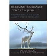 Theorizing Post-Disaster Literature in Japan by Saeko Kimura, 9781793605382