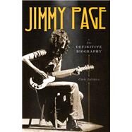 Jimmy Page The Definitive Biography by Salewicz, Chris, 9780306845383