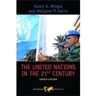 The United Nations in the 21st Century by Mingst, Karen A.; Karns, Margaret P., 9780813345383