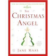 The Christmas Angel A Novel by Maas, Jane, 9781250075383